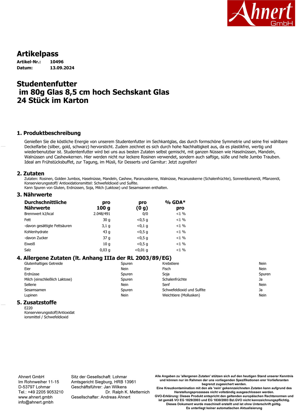 Studentenfutter
 im 80g Glas 8,5 cm hoch Sechskant Glas
24 Stück im Karton