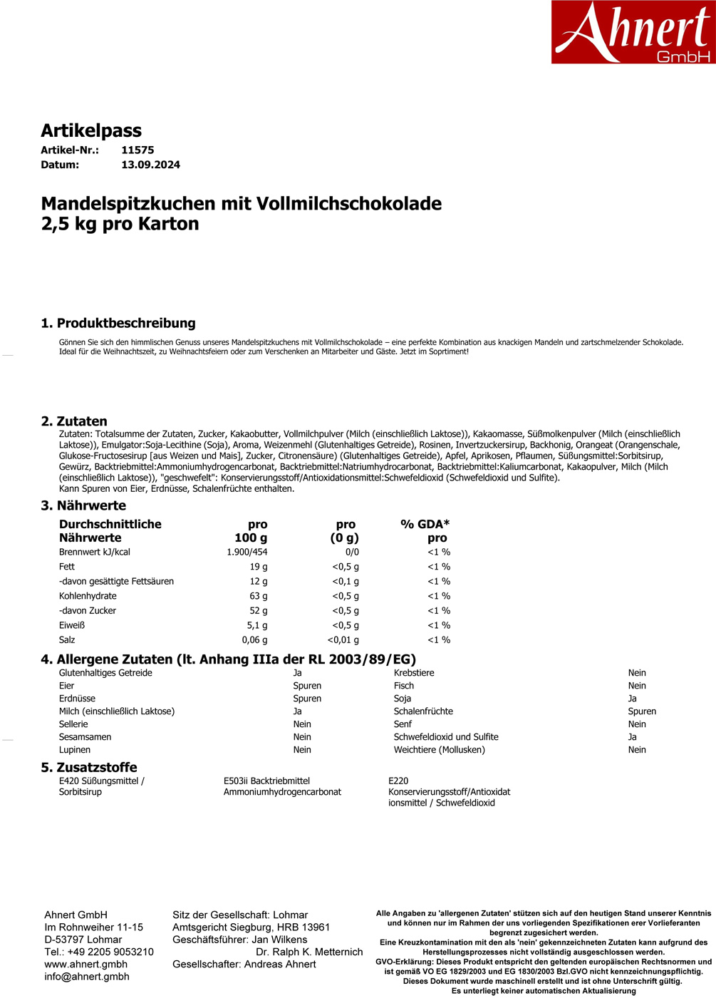 Mandelspitzkuchen mit Vollmilchschokolade
2,5 kg pro Karton