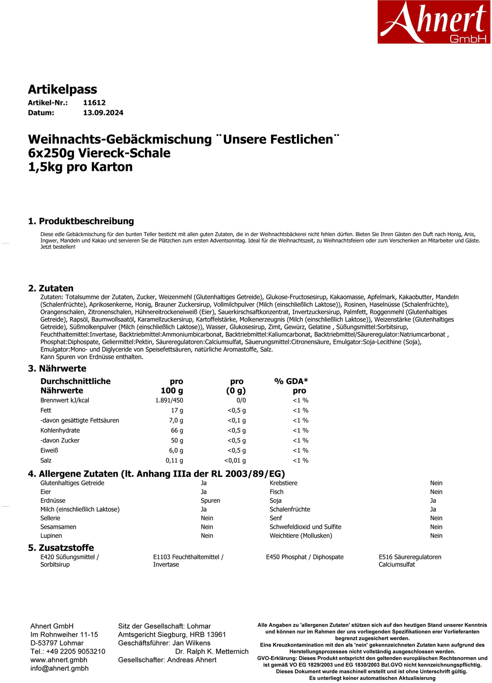Weihnachts-Gebäckmischung ¨Unsere Festlichen¨ 
6x250g Viereck-Schale
1,5kg pro Karton