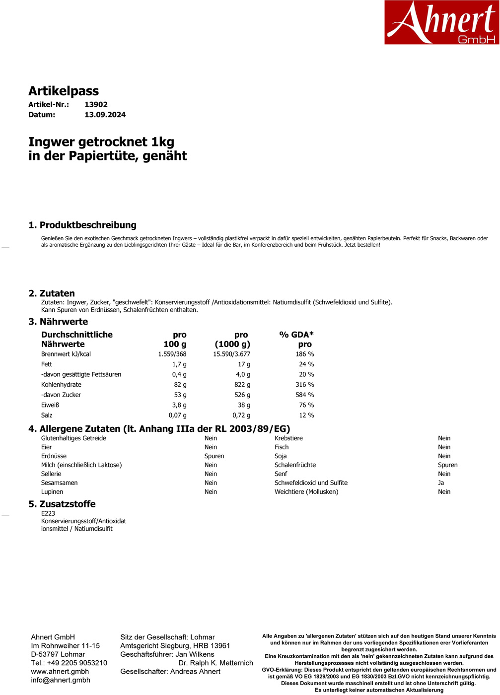 Ingwer getrocknet 1kg
in der Papiertüte, genäht