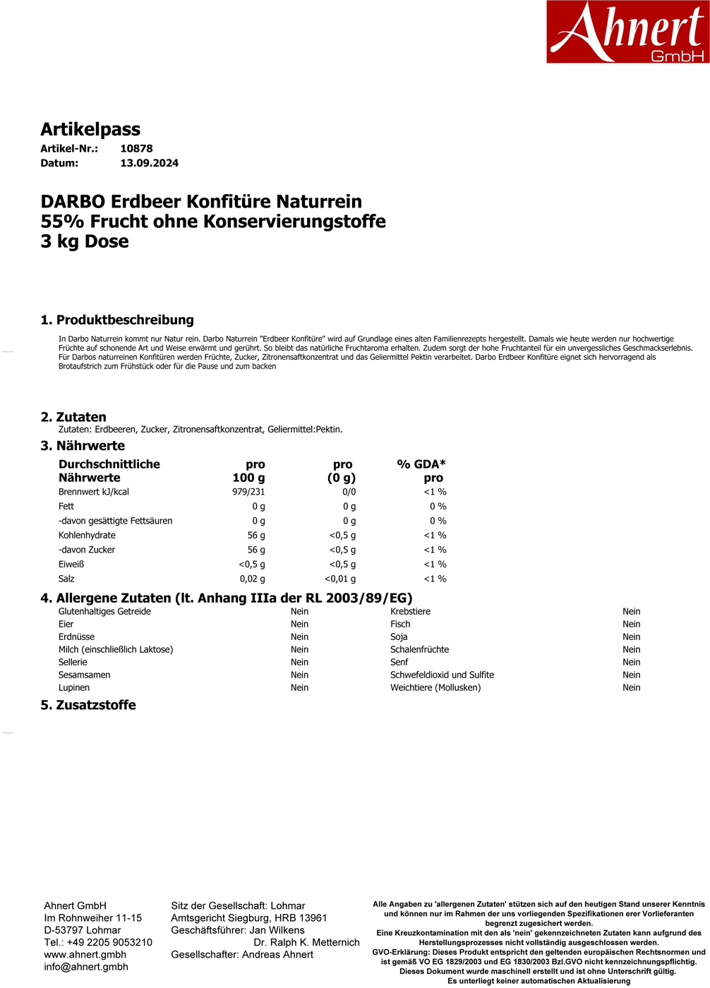 DARBO Erdbeer Konfitüre Naturrein
55% Frucht ohne Konservierungsstoffe
3 kg Dose