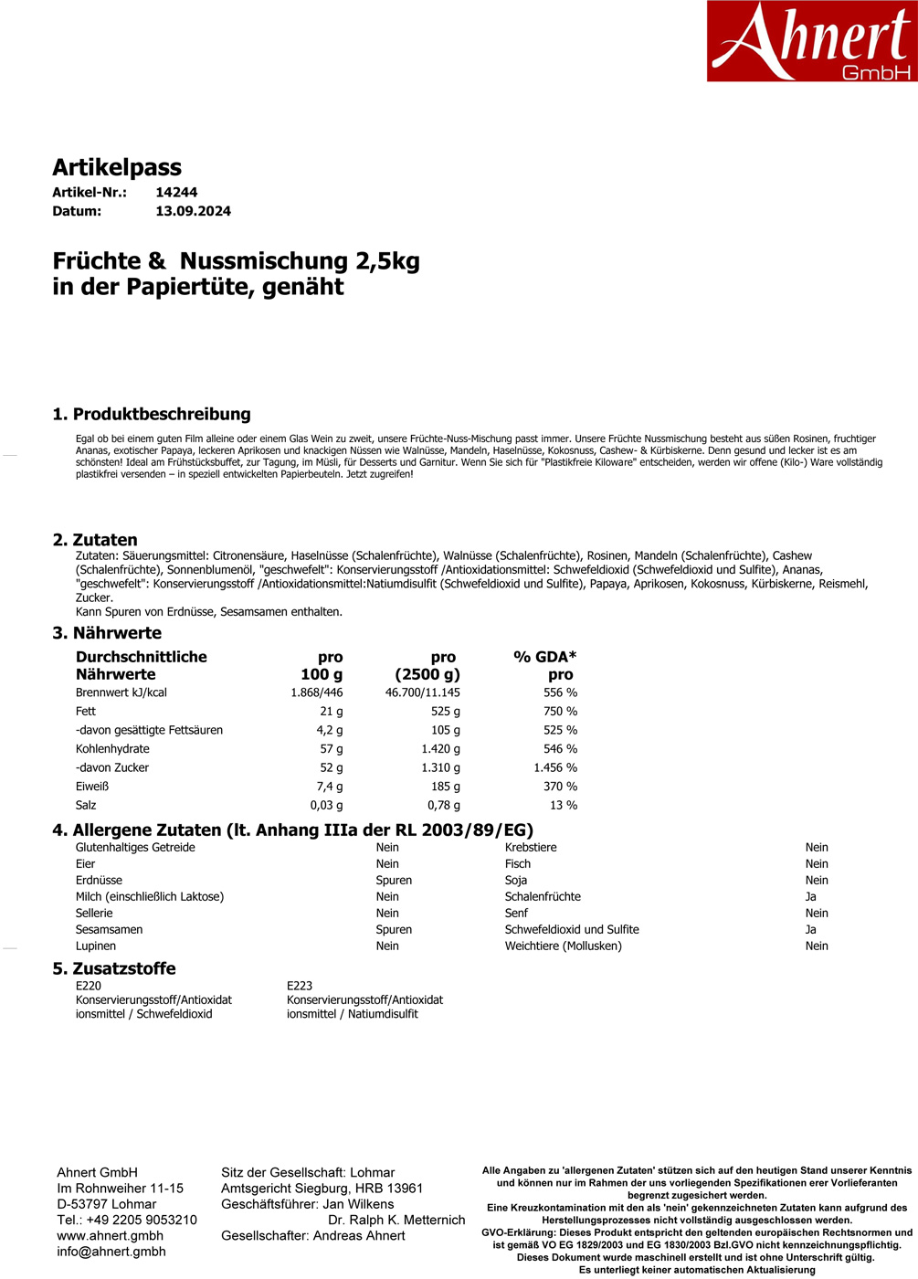 Früchte &  Nussmischung 2,5kg
in der Papiertüte, genäht