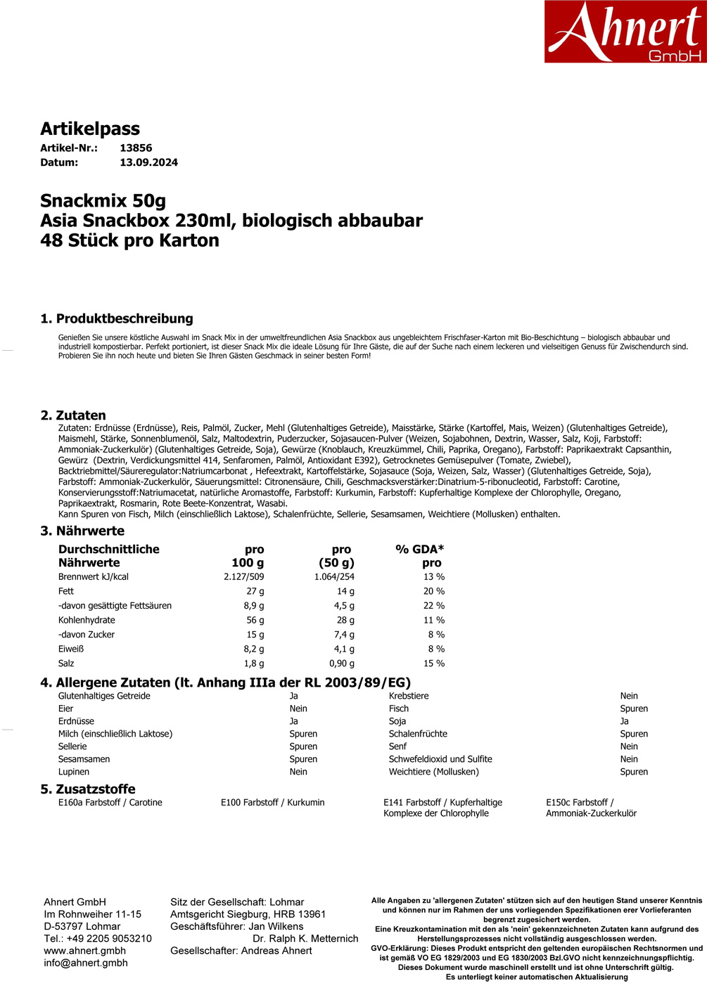 Snackmix 50g
Asia Snackbox 230ml, biologisch abbaubar
48 Stück pro Karton