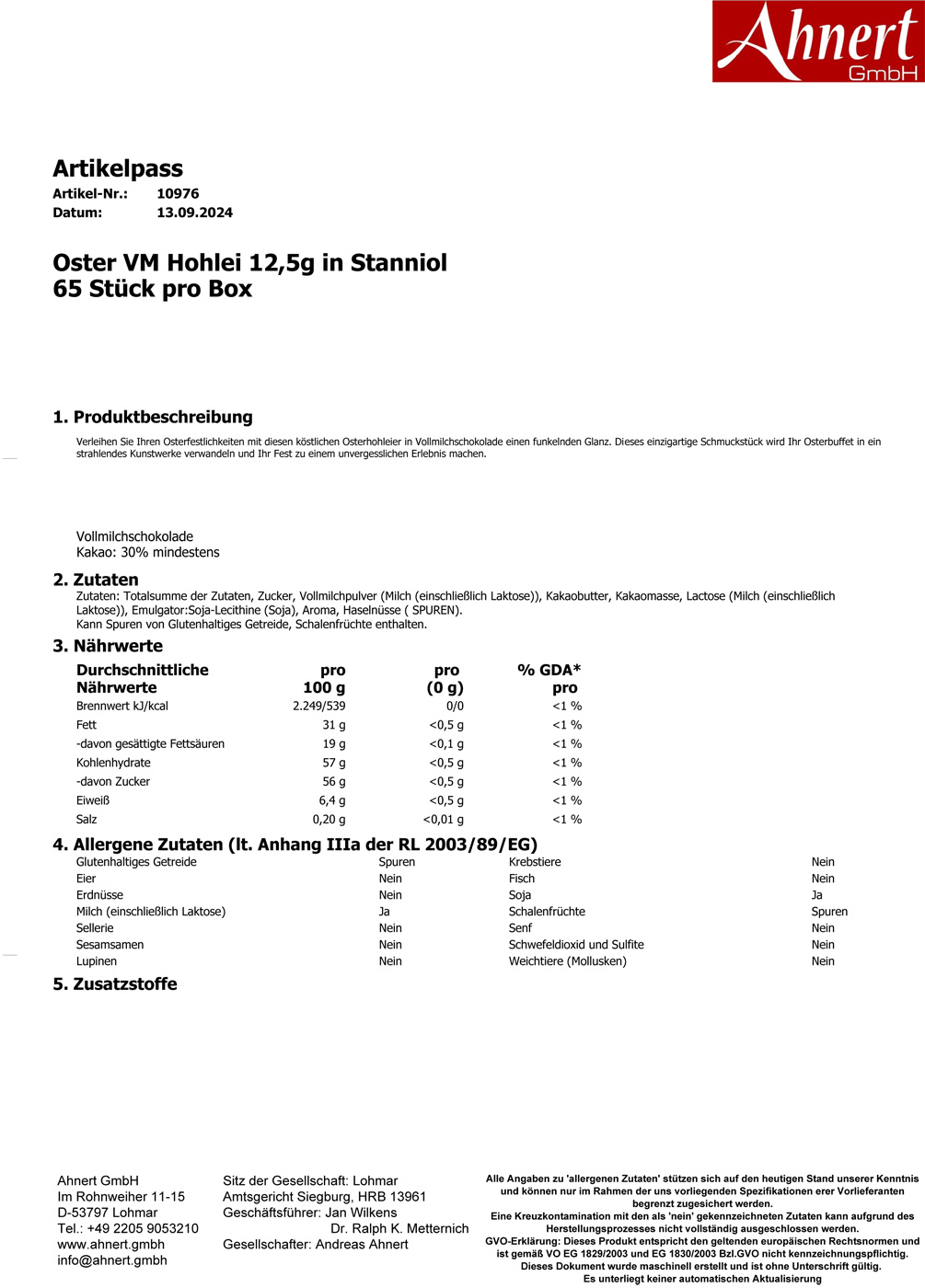 Oster VM Hohlei 12,5g in Stanniol
65 Stück pro Box