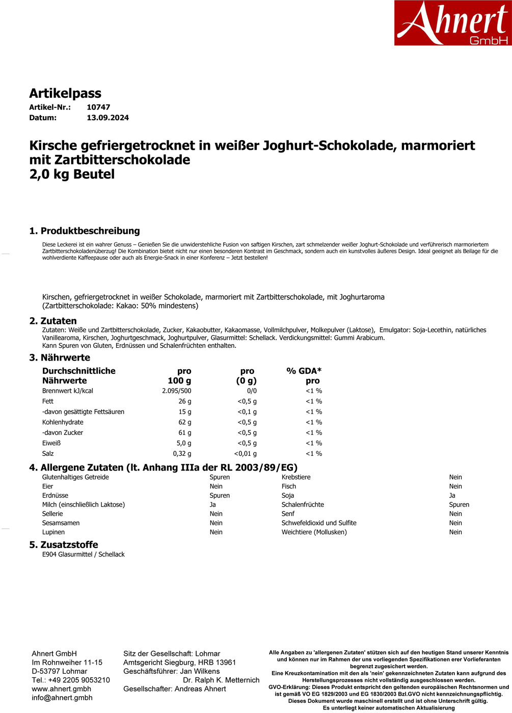 Kirsche gefriergetrocknet in weißer Joghurt-Schokolade, marmoriert mit Zartbitterschokolade
2,0 kg Beutel