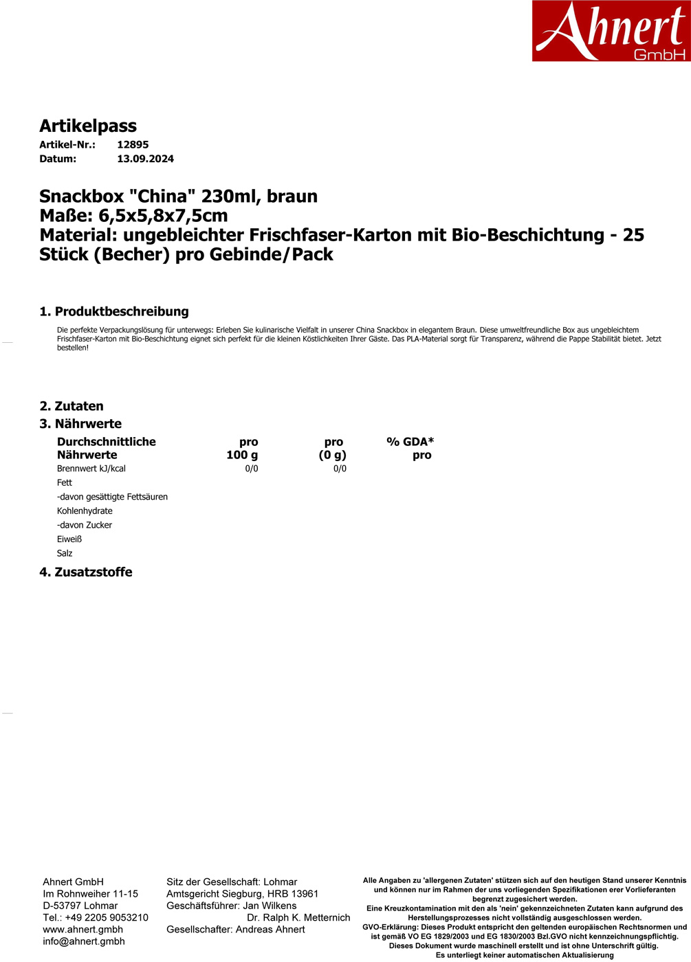 Snackbox 'China' 230ml, braun
Maße: 6,5x5,8x7,5cm
Material: ungebleichter Frischfaser-Karton mit Bio-Beschichtung - 25 Stück (Becher) pro Gebinde/Pack