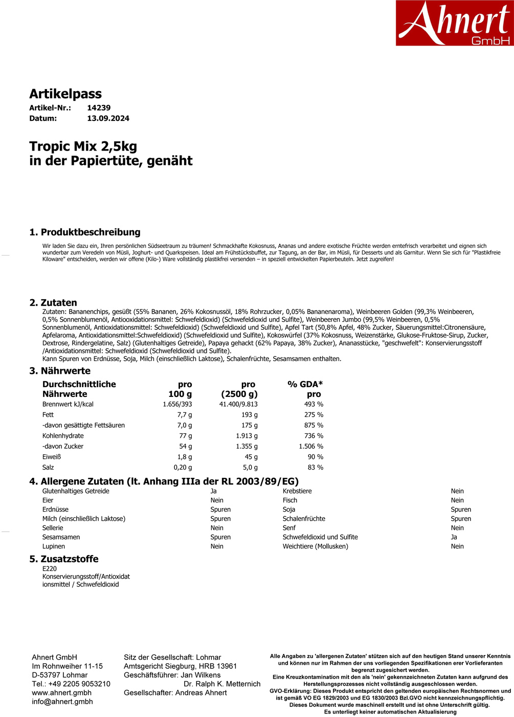 Tropic Mix 2,5kg
in der Papiertüte, genäht
