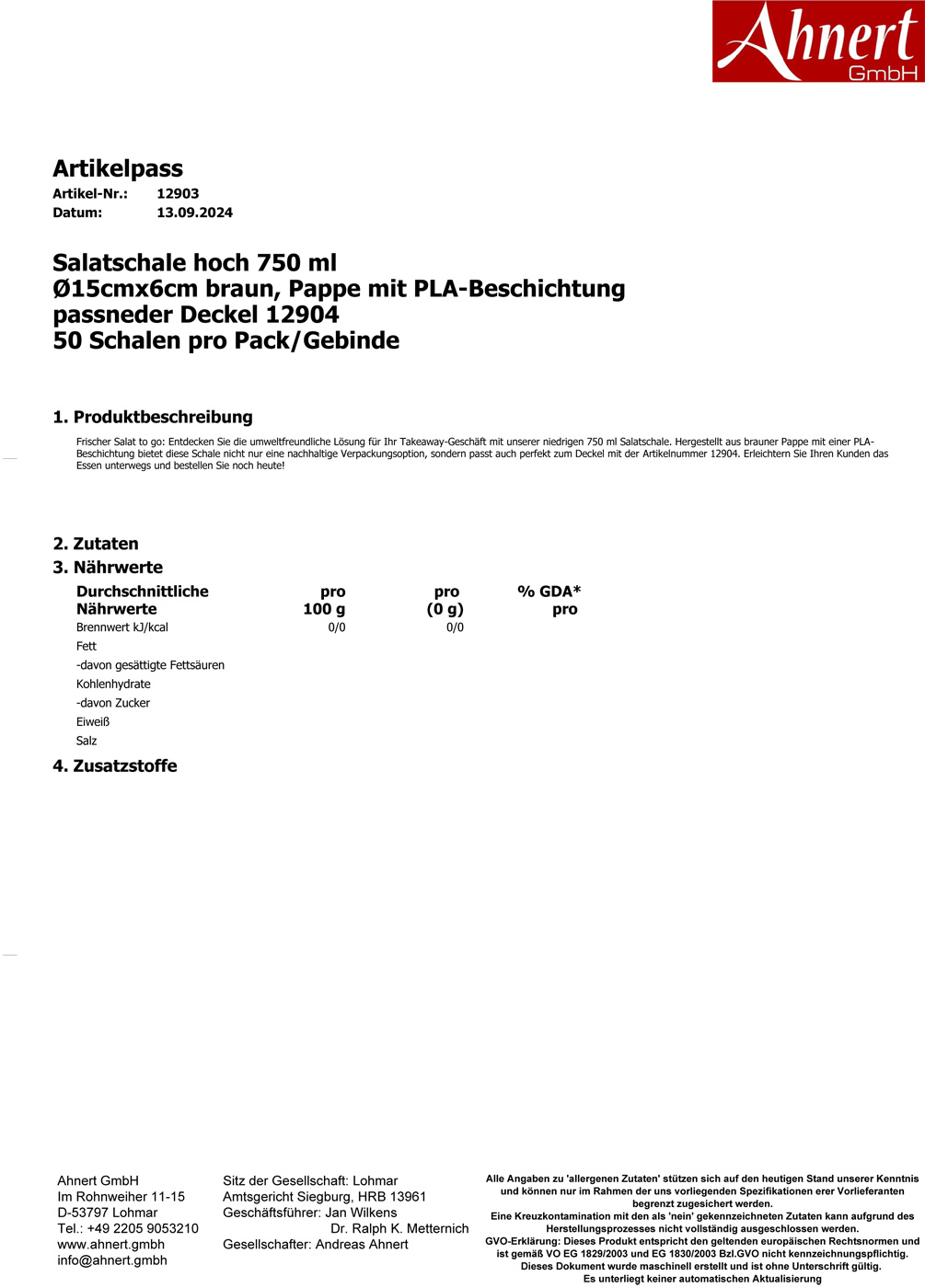 Salatschale hoch 750 ml
Ø15cmx6cm braun, Pappe mit PLA-Beschichtung
passender Deckel 12904
50 Schalen pro Pack/Gebinde