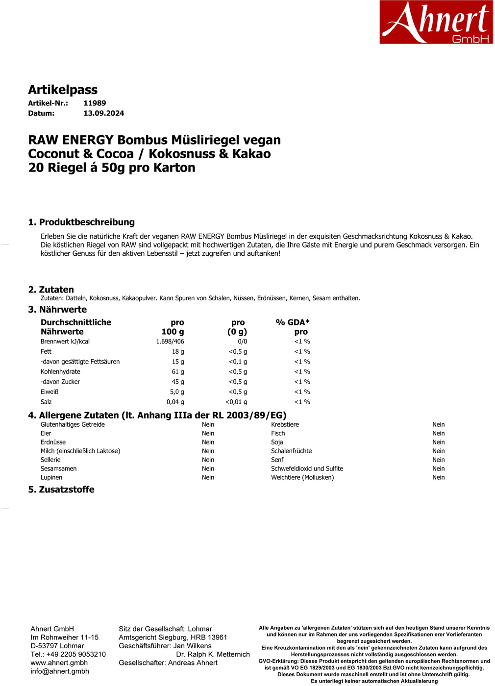 RAW ENERGY Bombus Müsliriegel vegan
Coconut & Cocoa / Kokosnuss & Kakao
20 Riegel á 50g pro Karton
