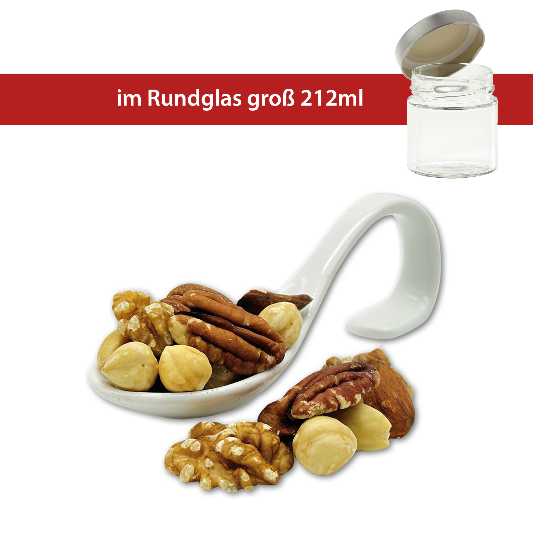 Nussmischung Natur 90g
Rundglas groß 212ml
22 Stück pro Karton