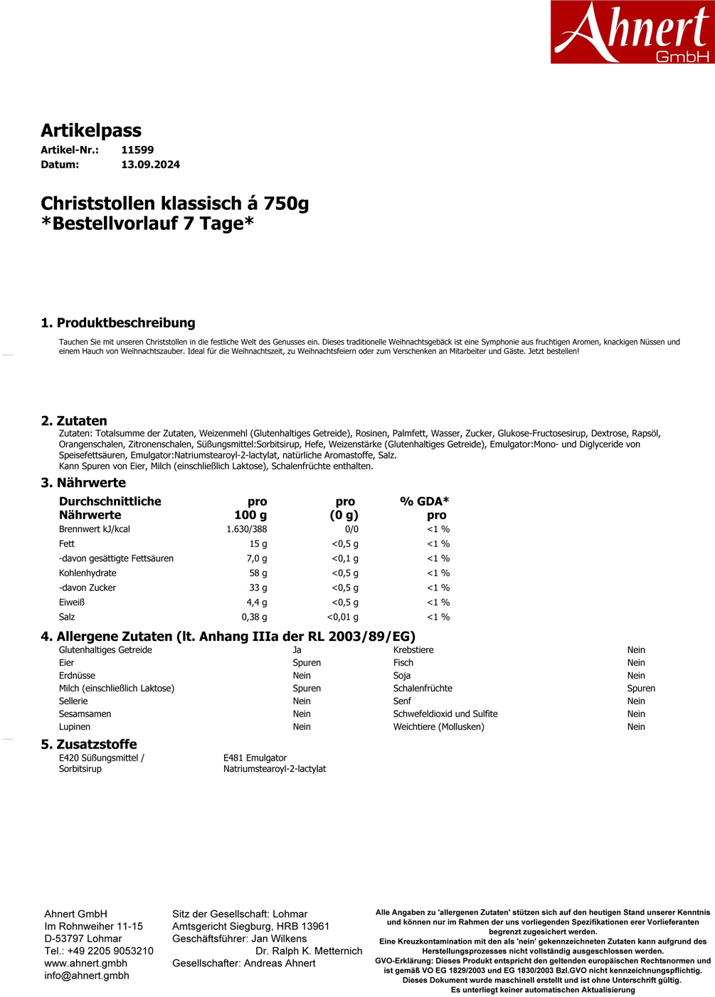 Christstollen klassisch á 750g
*Bestellvorlauf 7 Tage*