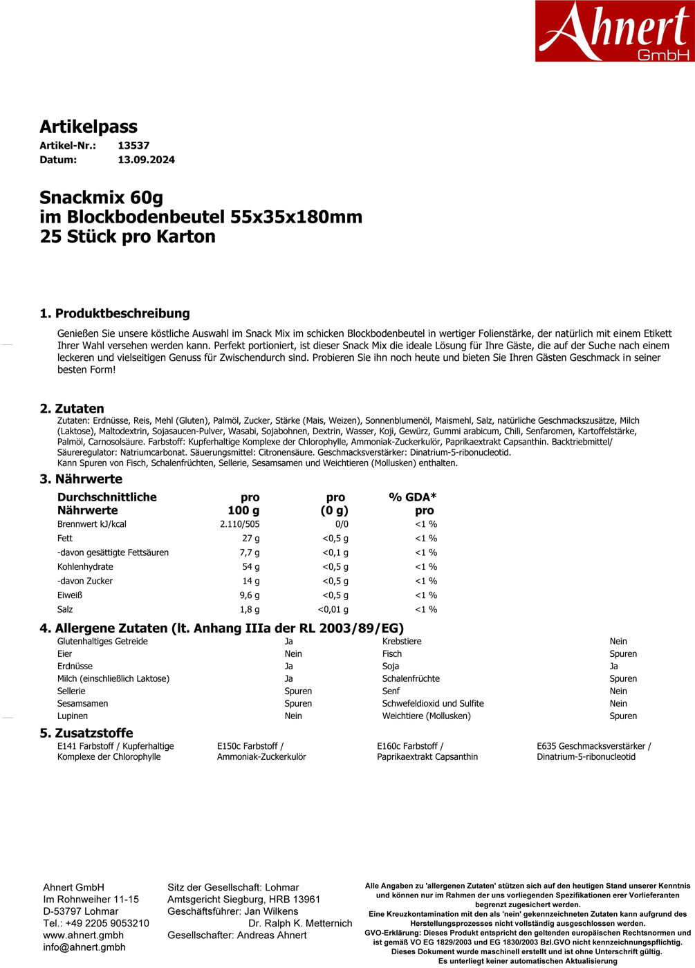 Snackmix 60g
im Blockbodenbeutel 55x35x180mm 
25 Stück pro Karton